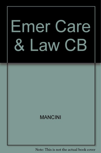 Emergency care and the law