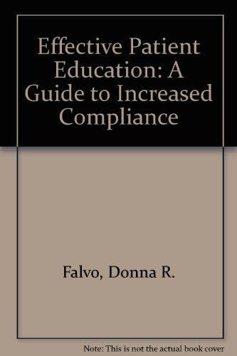 Effective patient education: A guide to increased compliance