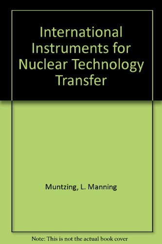 International Instruments for Nuclear Technology Transfer