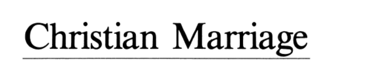 Christian Marriage A Journey Together