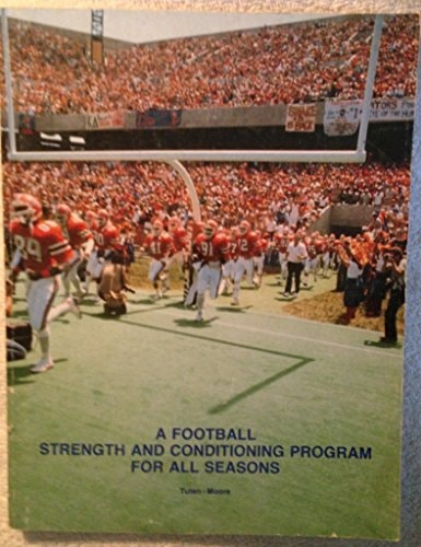 A Football Strength and Conditioning Program for All Seasons