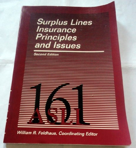 Surplus Lines Insurance Principles and Issues