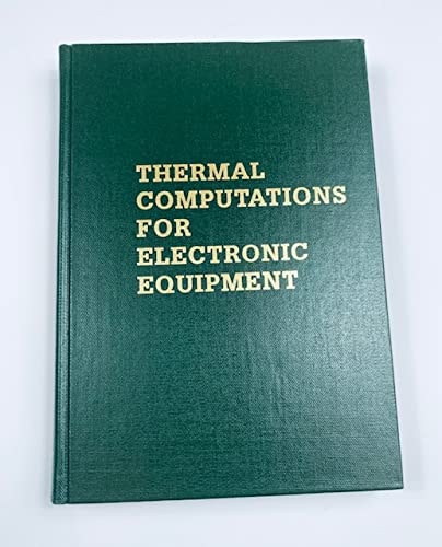 Thermal Computations for Electronic Equipment