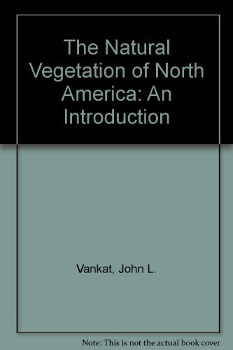 The Natural Vegetation of North America An Introduction