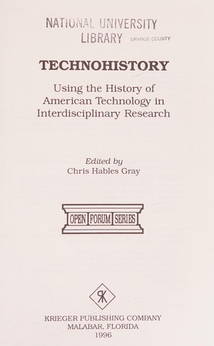 Technohistory: Using the History of American Technology in Interdisciplinary Research (Open Forum)