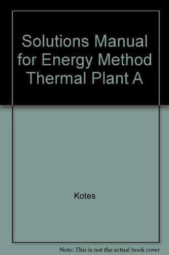 Solutions Manual for the Exergy Method of Thermal Plant Analysis