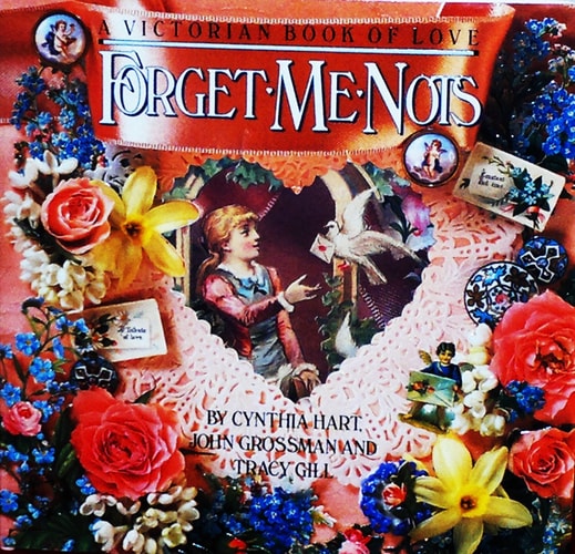 Forget-Me-Nots A Victorian Book of Love