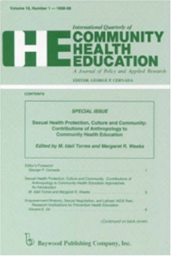 Sexual Health Protection, Culture and Community Contributions of Anthropology to Community Health Education Approaches