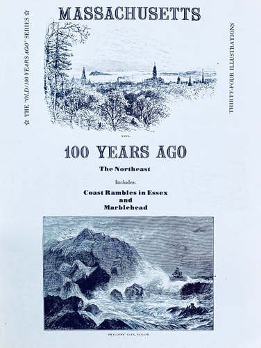 Massachusetts One Hundred Years Ago The Northeast
