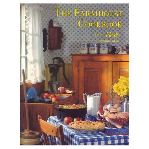 Ideals Farmhouse Cookbook