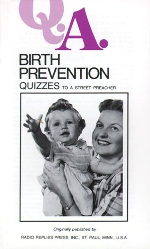 Q.A. Quizzes to a Street Preacher Birth Prevention