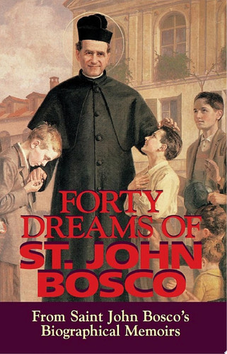 Forty Dreams of St. John Bosco