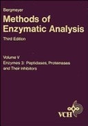 Methods of Enzymatic Analysis Peptidases, proteinases and their inhibitors. 5 : Enzymes ; 3