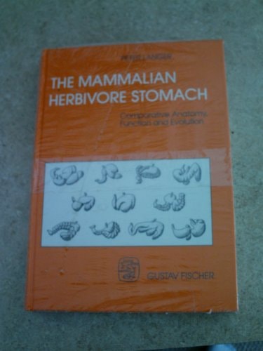 Mammalian Herbivore Stomach: Comparative Anatomy, Function and Evolution