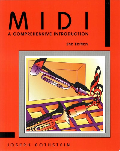 MIDI:A Comprehensive Introduction, 2nd ed.