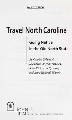 Travel North Carolina Going Native in the Old North State