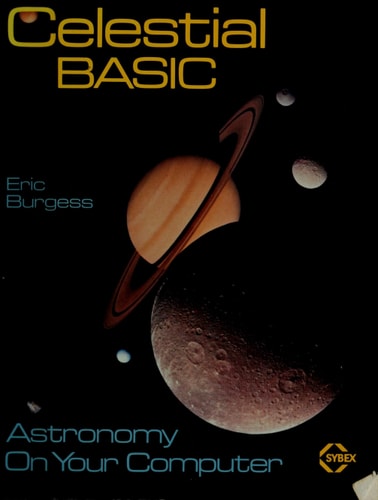 Celestial Basic: Astronomy on Your Computer