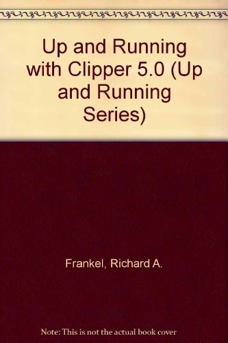 Up & Running with Clipper 5.01