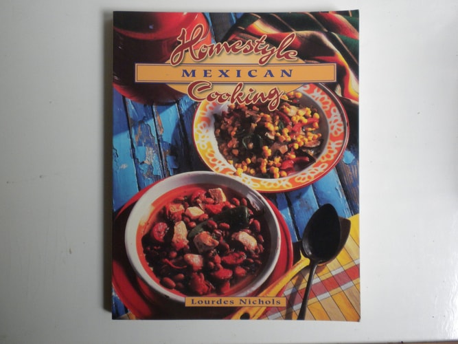Homestyle Mexican Cooking