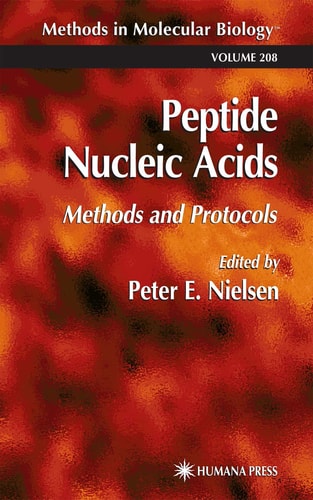 Peptide Nucleic Acids Methods and Protocols