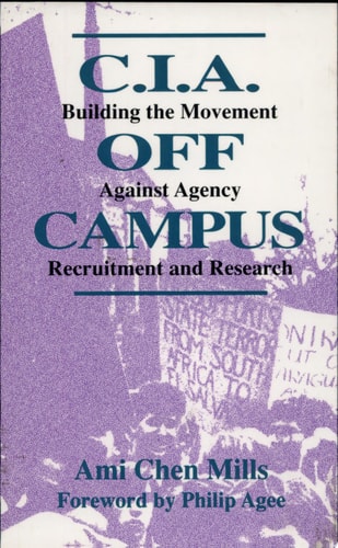 CIA Off Campus Building the Movement Against Agency Recruitment and Research