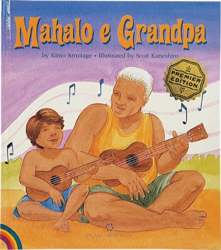 Mahalo E Grandpa