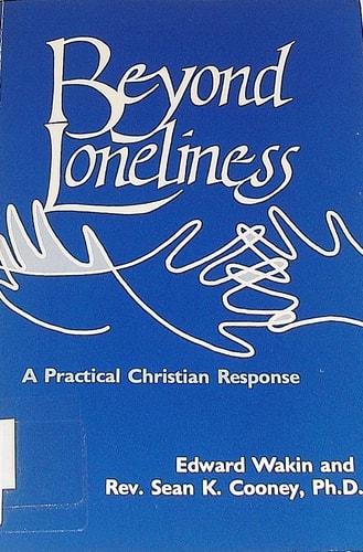Beyond Loneliness