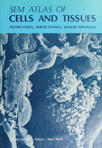 SEM Atlas of Cells and Tissues