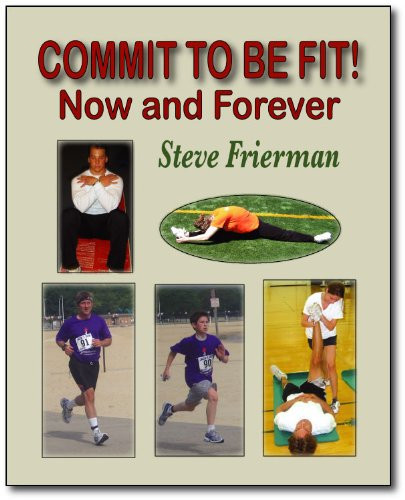 Committ to Be Fit Now and Forever