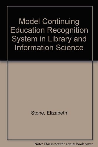 Model continuing education recognition system in library and information science