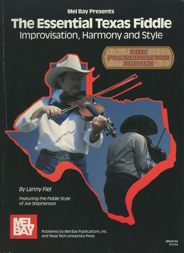 Mel Bay Essential Texas Fiddle : Improvisation, Harmony and Style