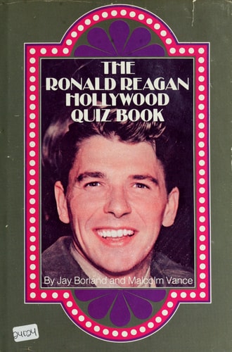 The Ronald Reagan Hollywood Quiz Book