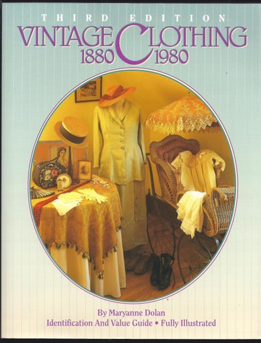 Vintage Clothing 1880-1980: Identification & Value Guide