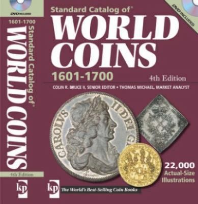 Standard Catalog of World Coins: Seventeenth Century 1601-1700