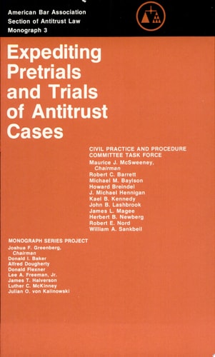 Expediting Pretrials and Trials of Antitrust Cases