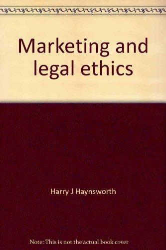 Marketing and legal ethics: The rules and risks