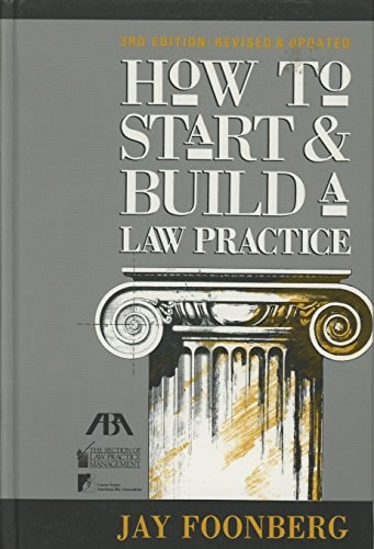 How to Start and Build a Law Practice