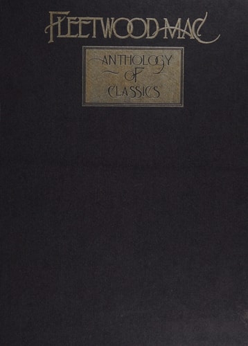 "Fleetwood Mac" Anthology of Classics
