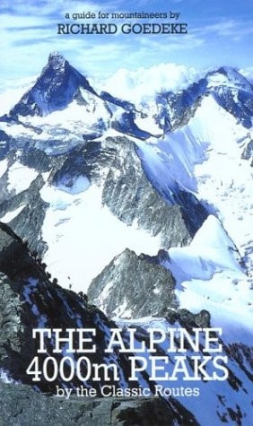 The Alpine 4000m Peaks by the Classic Routes