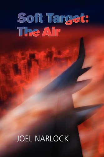 Soft Target The Air-