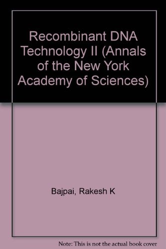 Recombinant DNA Technology II (Annals of the New York Academy of Sciences)