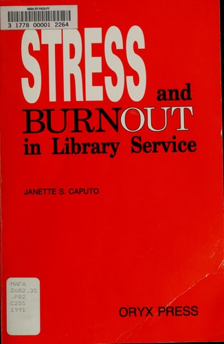 Stress and Burnout in Library Service