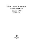 Directory of Biomedical and Health Care Grants, 1995