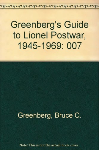Greenberg's Guide to Lionel Postwar, 1945-1969