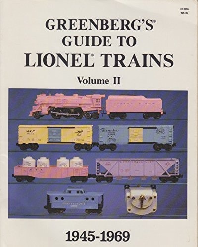 Greenberg's Guide to Lionel Trains, 1945-1969, Volume 2