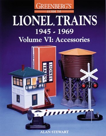 Greenberg's Guide to Lionel Trains, 1945-1969 Accessories