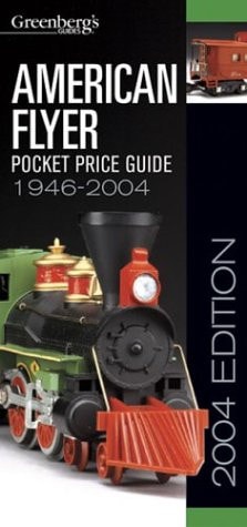 American Flyer Pocket Price Guide 1946-2004