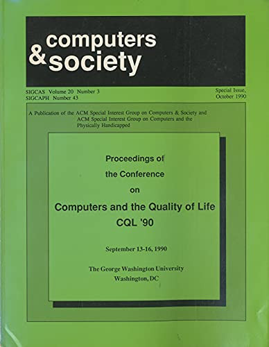 Proceedings of the Conference on Computers and the Quality of Life