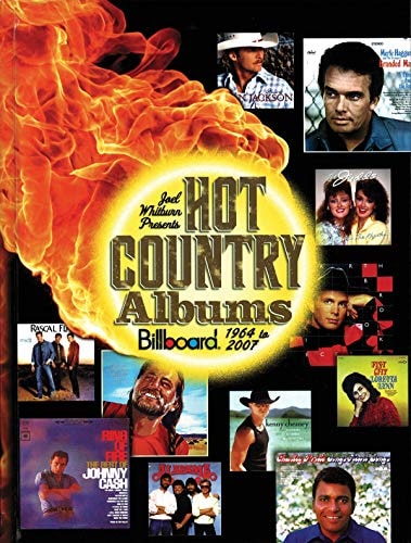 Joel Whitburn Presents Hot Country Albums: Billboard 1964 to 2007