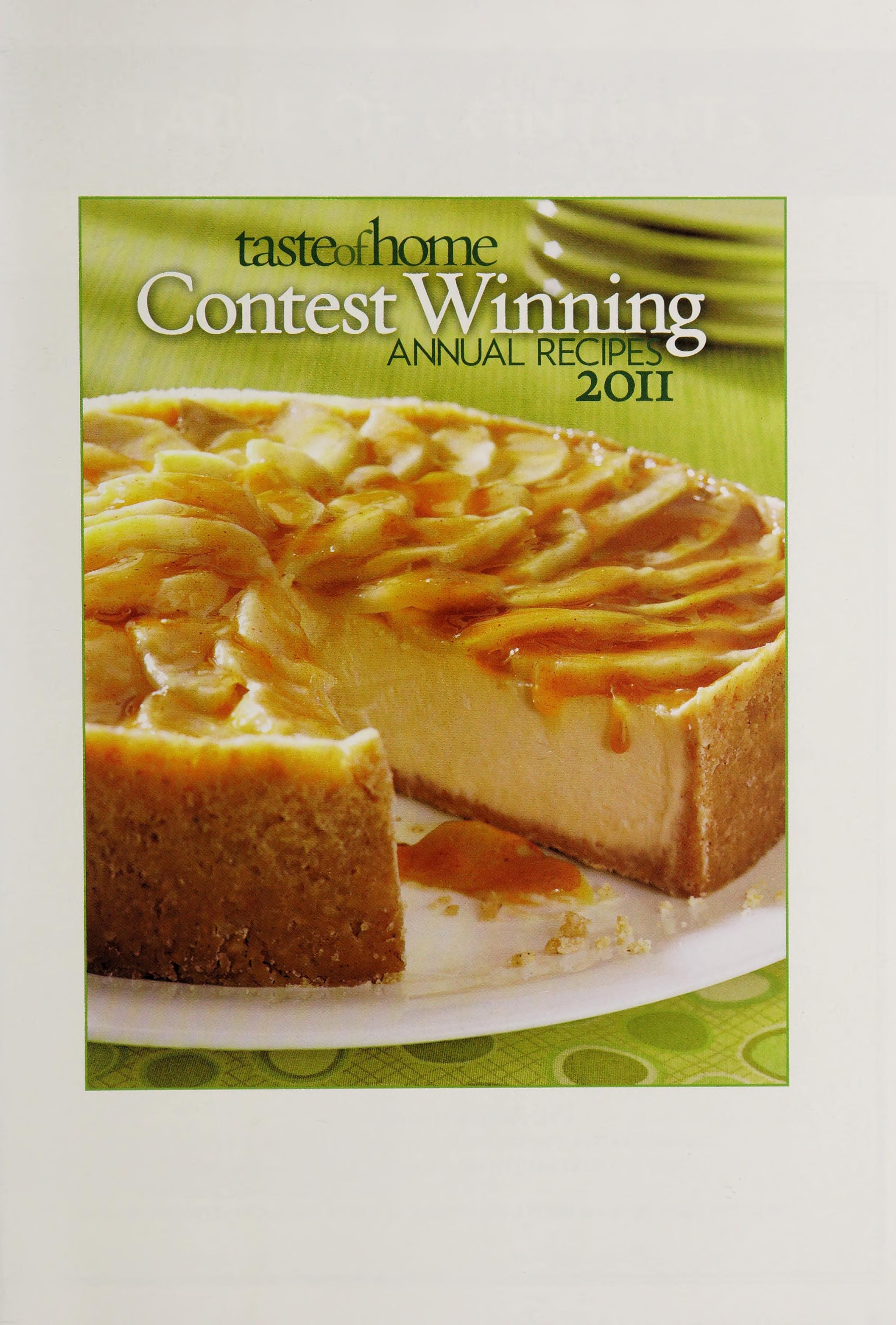 Taste of Home Contest Winning Annual Recipes 2011